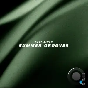 Dave Alyan - Summer Grooves (2025)