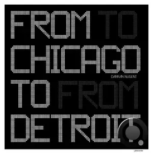 Darran Nugent - From Chicago To Detroit (2025)