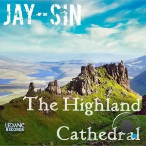 Jay-Sin - The Highland Cathedral (JAY-SIN Edit) (2025)