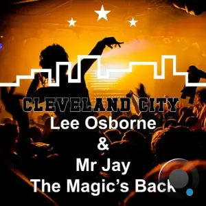 Lee Osborne & Mr Jay - The Magic's Back (2025)