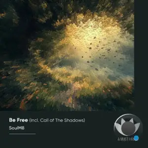 SoulM8 - Be Free (2025)