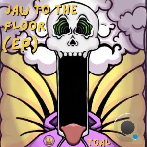 TOAL - Jaw 2 Da Floor (2025)