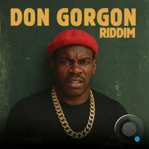 Don Gorgon Riddim (2025)