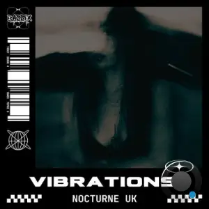 Nocturne UK - Vibrations (2025)