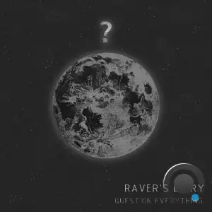 Raver's Diary - Question Everything (2025)