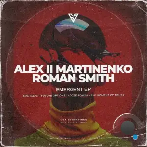 Alex ll Martinenko, Roman Smith - Emergent (2025)