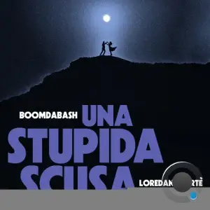 BoomDaBash & Loredana Bertè - Una Stupida Scusa (2025)