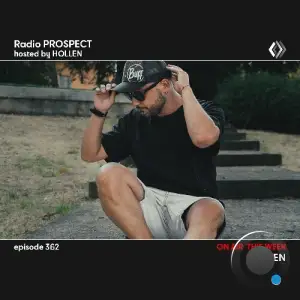 Hollen - Radio Prospect 362 (2025-07-08)