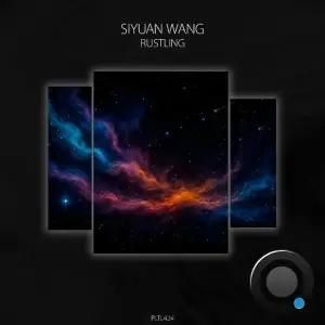 Siyuan Wang - Rustling (2025)