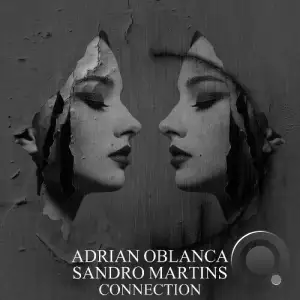 Adrian Oblanca, Sandro Martins - Connection (2025)