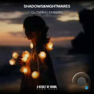 Shadows&nightmares - Glowing Embers (2025)