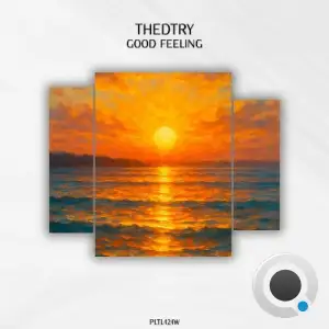 Thedtry - Good Feeling (2025)