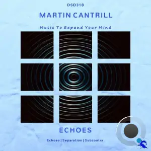 Martin Cantrill - Echoes (2025)