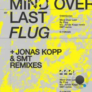 Flug - Mind Over Last (2025)