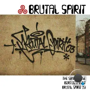 The Sixth Sense - Brutal Spirit 03-Born To Misfit (2025)
