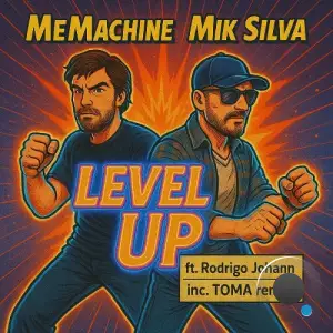 MeMachine, Mik Silva - Level Up (2025)