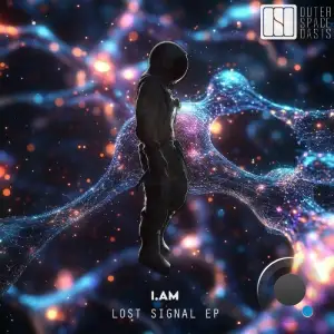 I.Am - Lost Signal (2025)