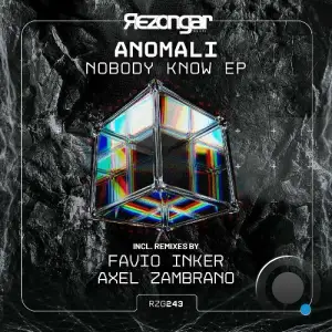 Anomali - Nobody Knows (2025)