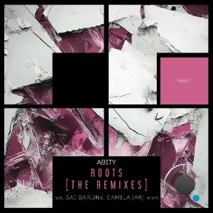 Abity - Roots [The Remixes] (2025)