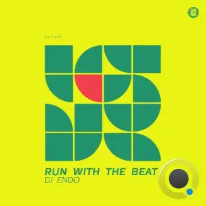 DJ Endo - Run With The Beat (2025)