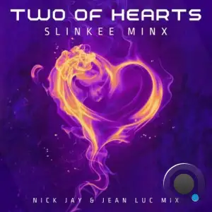 Slinkee Minx - Two of Hearts (Nick Jay & Jean Luc Mix) (2025)