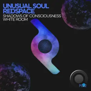 Redspace, Unusual Soul - Shadows of Consciousness / White Room (2025)