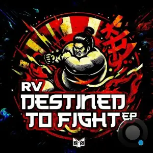RV, Agro - Destined to Fight (2025)