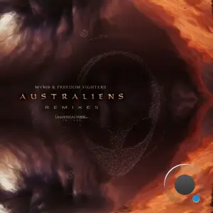 Freedom Fighters And Mvmb - Australiens Remixes (2025)