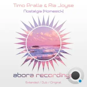 Timo Pralle Vs. Ria Joyse - Nostalgia (Homesick) (2025)