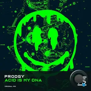 Prodgy - ACID Is My DNA (2025)