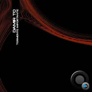 Damir TC - Tormente Importante (2025)