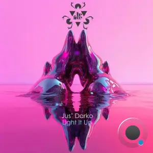 Jus' Darko - Light It Up (2025)