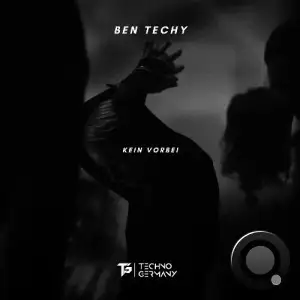 Ben Techy - Kein Vorbei (2025)