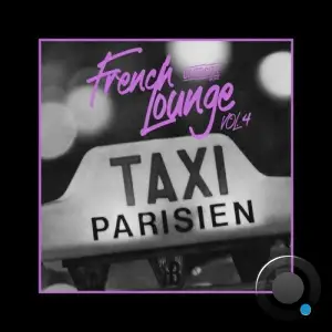 French Lounge Taxi, Vol.04 (2025)