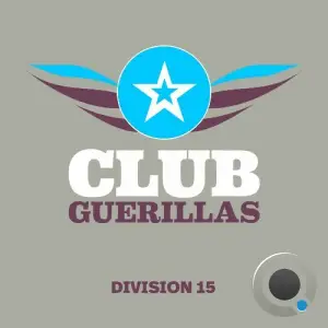 Club Guerillas, Division 15 (2025)