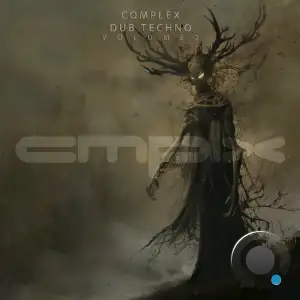 Complex Dub Techno, Vol. 2 (2025)