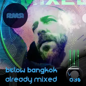 Already Mixed Vol.31 (Compiled & Mixed by Below Bangkok) (2025)
