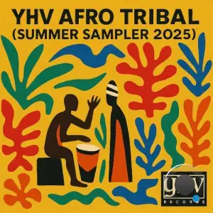 YHV Afro Tribal (Summer Sampler 2025) (2025)