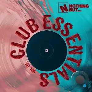 Nothing But... Club Essentials, Vol. 03 (2025)
