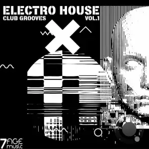 Electro House Club Grooves, Vol. 1 (2025)