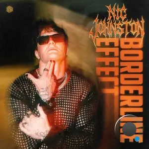 Nic Johnston x Anlil - Borderline Effect (2025)