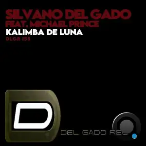 Silvano Del Gado ft Michael Prince - Kalimba De Luna (2025)