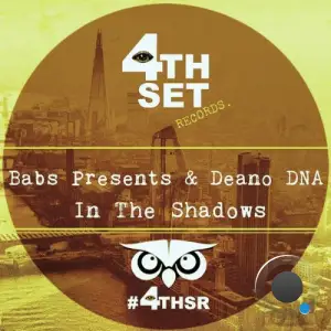 Babs Presents x Deano DNA - In The Shadows (2025)