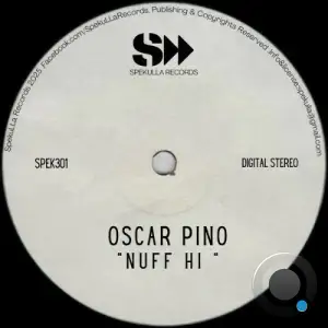Oscar Pino - Nuff Hi (2025)