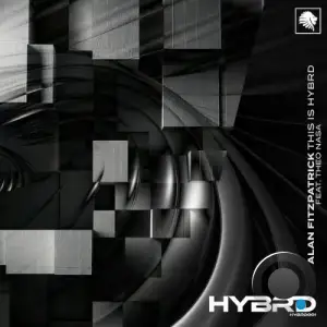 Alan Fitzpatrick, Theo Nasa, HYBRD - This is HYBRD (2025)