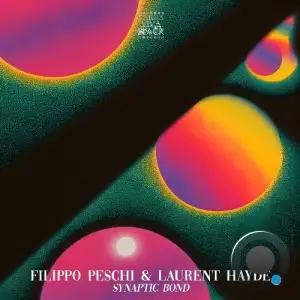 Filippo Peschi, Laurent Hayde - Synaptic Bond (2025)