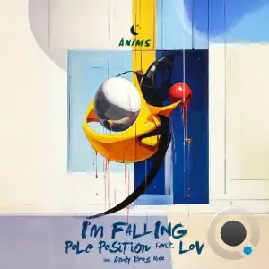 Pole Position ft. LÖV - I'm Falling (2025)