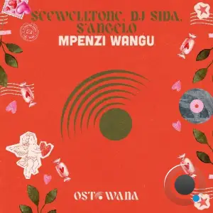 Seewelltone, DJ Sida & SAngelo - Mpenzi Wangu (2025)