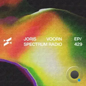 Joris Voorn - Spectrum Radio 429 (2025-07-11)