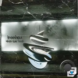 Boothed - When You Touch (2025)